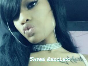 Shyne_Reccless