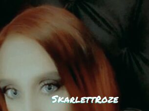 SkarlettRoze