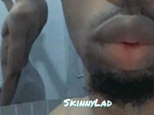 SkinnyLad