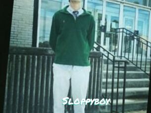 Sloppyboy