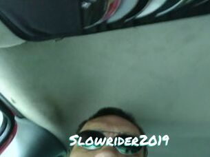 Slowrider2019