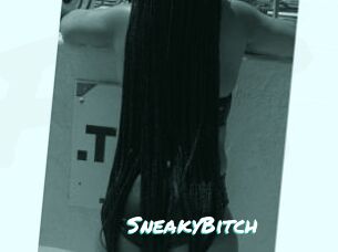 SneakyBitch