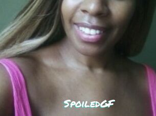 SpoiledGF