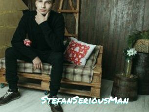 StefanSeriousMan