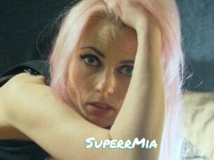 SuperrMia