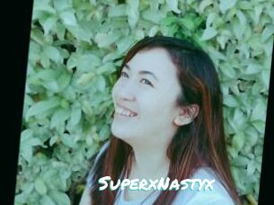 SuperxNastyx