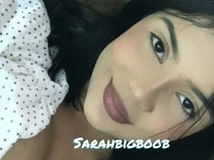 Sarahbigboob