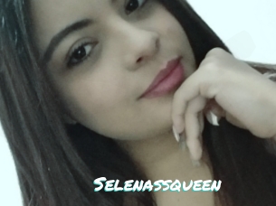 Selenassqueen