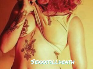 Sexxxtilldeath