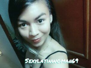 Sexylatinwoman69