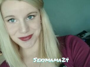 Sexymama24