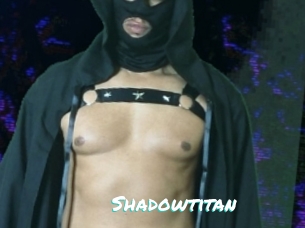 Shadowtitan