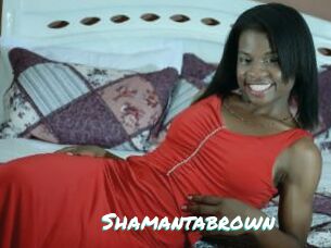 Shamantabrown