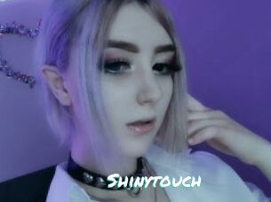 Shinytouch