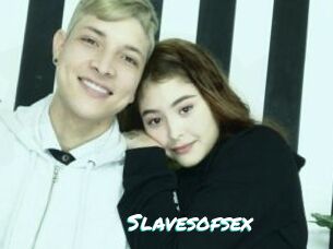 Slavesofsex