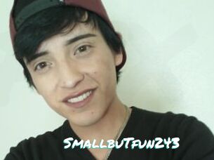 SmallbuTfun243