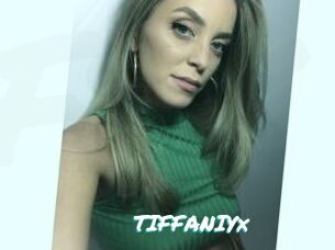 TIFFANIYx