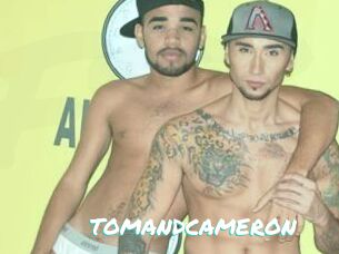 TOMANDCAMERON