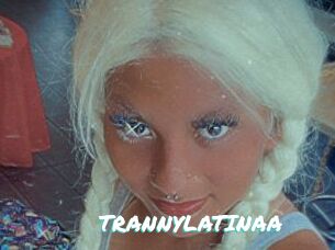 TRANNYLATINAA