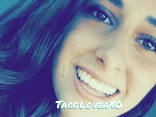 TacoLoverXO