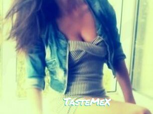 TasteMeX