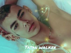 Tatan_walker