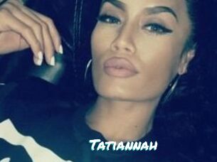 Tatiannah