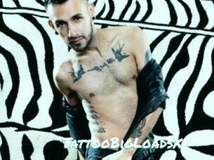 TattooBigLoadsX