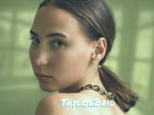 TaylorBrid