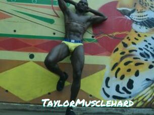 TaylorMusclehard