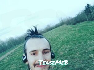 TeaseMeB
