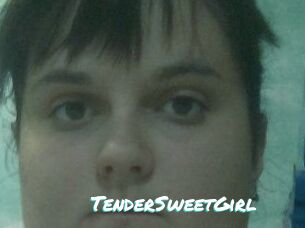 TenderSweetGirl