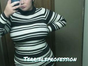 Terribleprofession