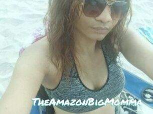 TheAmazonBigMomma