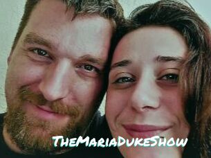 TheMariaDukeShow