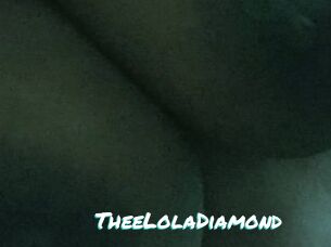 TheeLolaDiamond