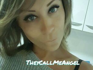 TheyCallMeAngel