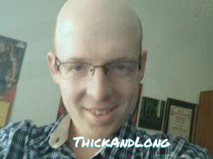 ThickAndLong