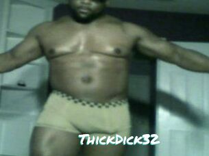 ThickDick32