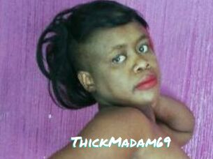 ThickMadam69