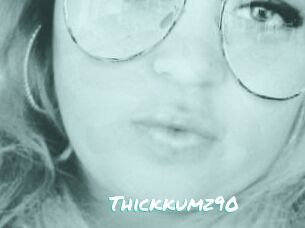 Thickkumz90