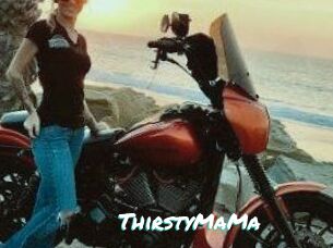 ThirstyMaMa