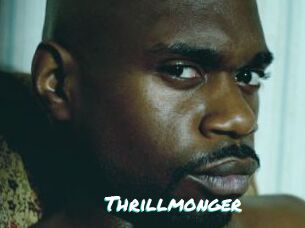 Thrillmonger