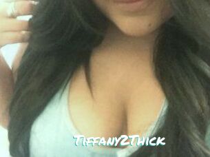 Tiffany2Thick Free Sites X