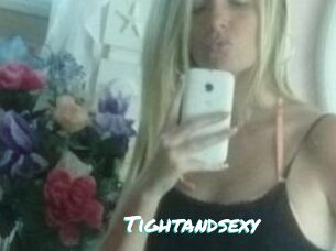 Tightandsexy