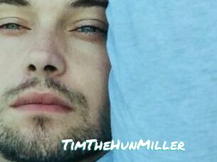 TimTheHunMiller Free Sites X