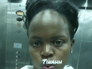 Tinahh