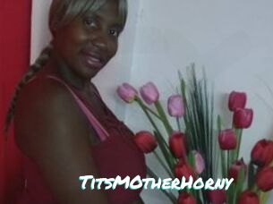 TitsMOtherHorny