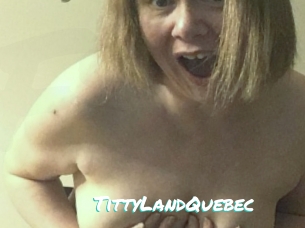 TittyLandQuebec