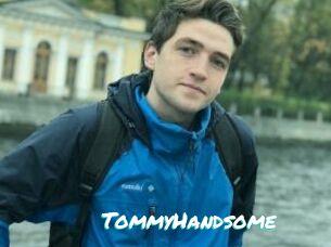 TommyHandsome